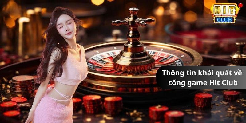 Thông tin khái quát về cổng game Hit club